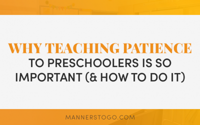 Why Teaching Patience to Preschoolers Is So Important (& How To Do It)