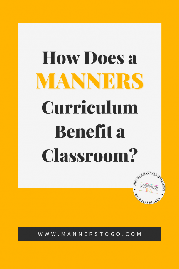 How Does a Manners Curriculum Benefit a Classroom? - Manners To Go™