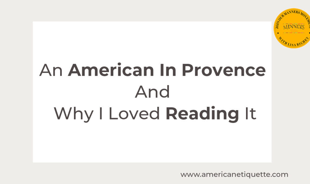 An American in Provence and Why I Loved Reading It